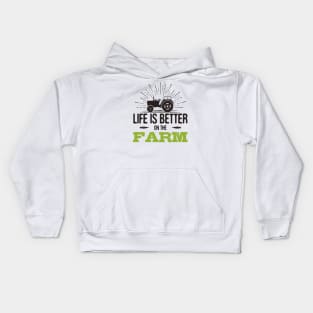 Life Is Better On The Farm Kids Hoodie